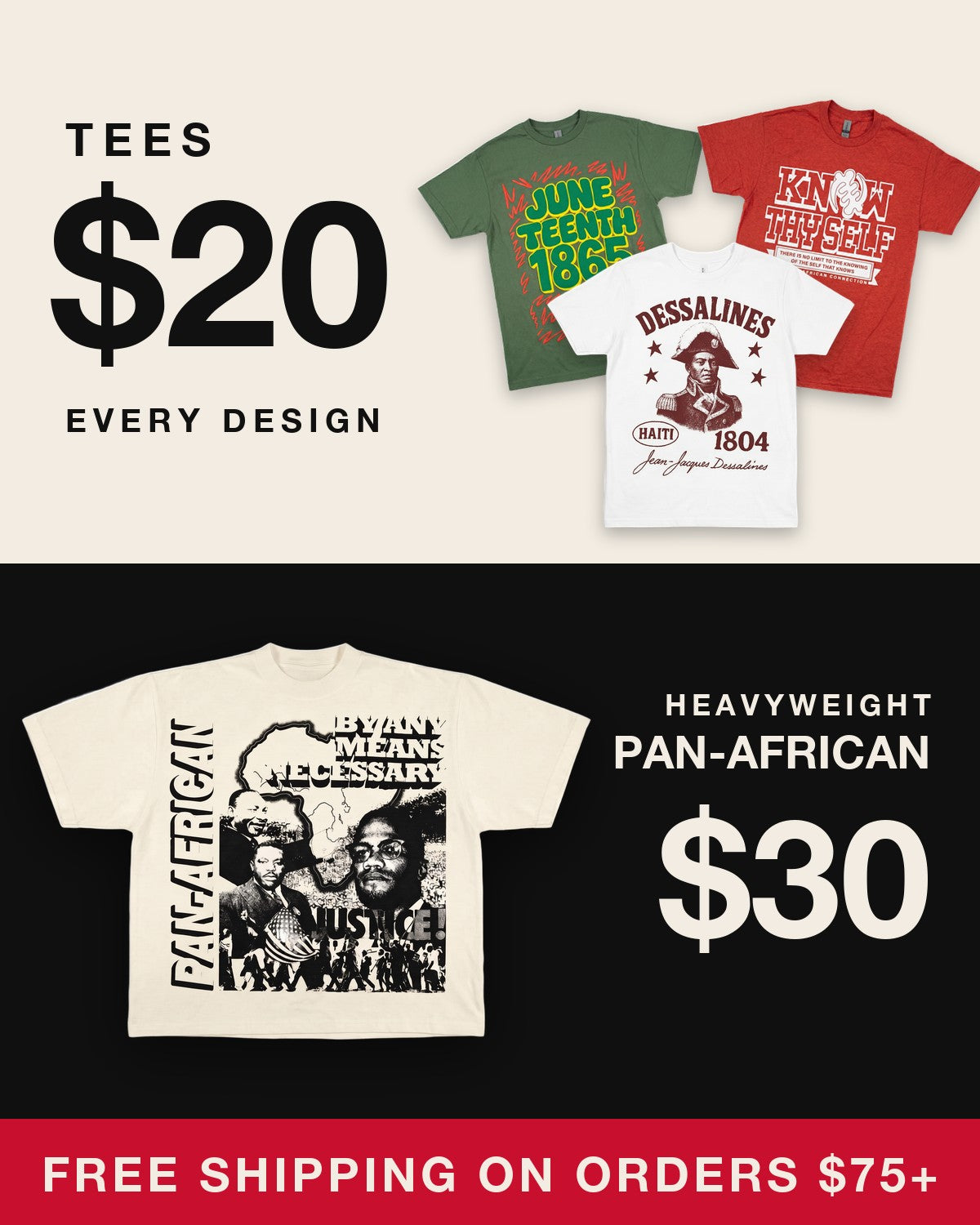 Tees $20, Heavyweight Pan-African Tee $30, free shipping on orders $75+